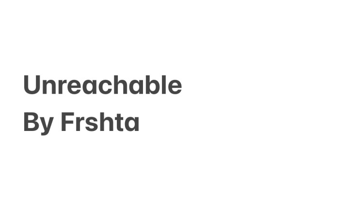 #265 unreachable dreams